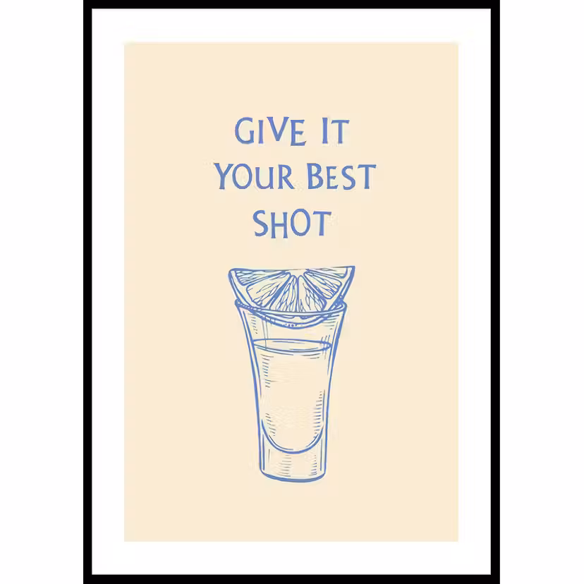 Poster Gallerix Give It Your Best Shot 21x30 cm