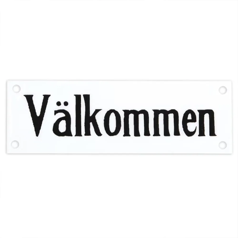 Skylt Välkommen Vit - Bild 2