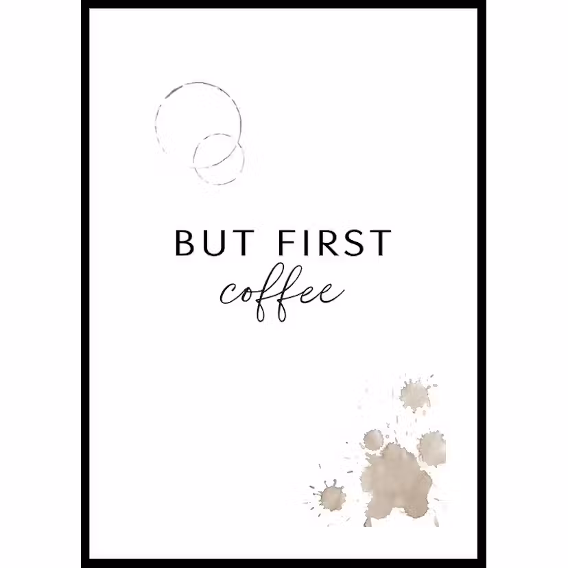 Poster Gallerix But First Coffee No3 50x70 cm